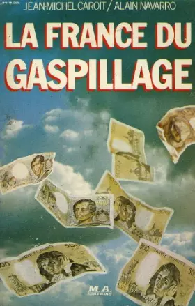 Couverture du produit · La France du gaspillage
