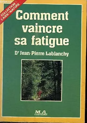 Couverture du produit · Comment vaincre sa fatigue