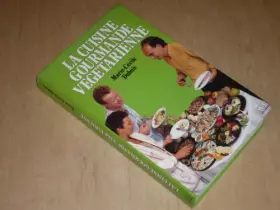 Couverture du produit · La cuisine gourmande vegetarienne