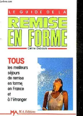 Couverture du produit · Le guide de la remise en forme