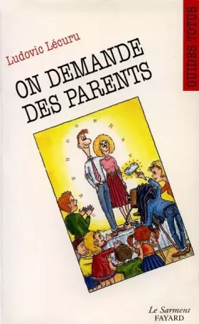 Couverture du produit · On demande des parents