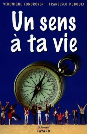 Couverture du produit · Un sens à ta vie