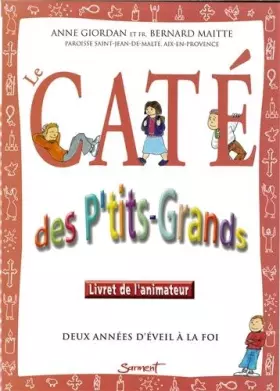 Couverture du produit · LE CATE DES PETITS GRANDS- LIVRET ANIMATEUR
