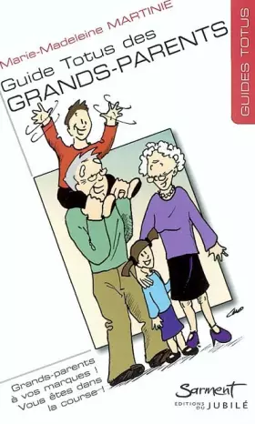 Couverture du produit · Guide Totus des grands-parents