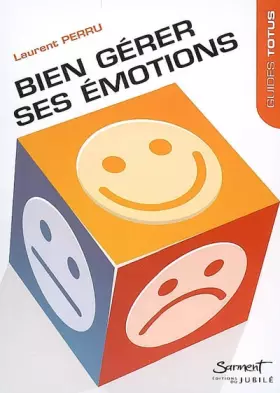 Couverture du produit · Bien gérer ses émotions