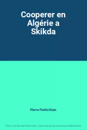Couverture du produit · Cooperer en Algérie a Skikda