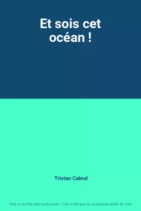 Couverture du produit · Et sois cet océan !