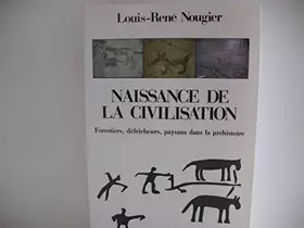 Couverture du produit · Naissance de la civilisation