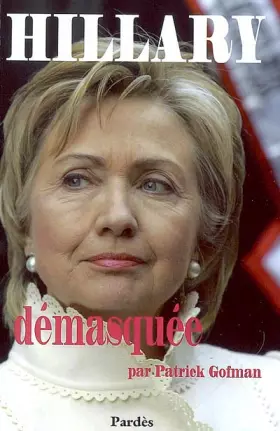 Couverture du produit · Hillary démasquée
