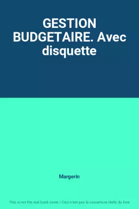 Couverture du produit · GESTION BUDGETAIRE. Avec disquette