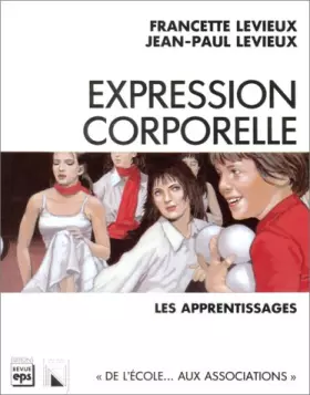 Couverture du produit · Expression corporelle : Les apprentissages