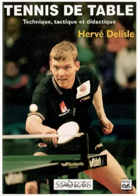 Couverture du produit · Tennis de table. Technique, tactique et didactique
