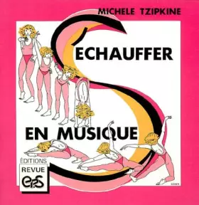 Couverture du produit · S'échauffer en musique