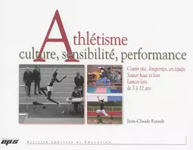 Couverture du produit · Athlétisme : Culture, sensibilité, performance