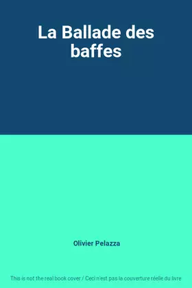 Couverture du produit · La Ballade des baffes