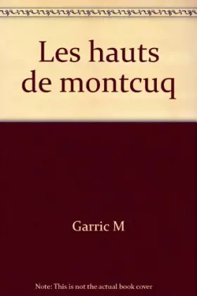 Couverture du produit · Les hauts de montcuq