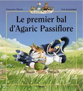 Couverture du produit · Le premier bal d'Agaric Passiflore