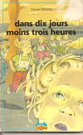 Couverture du produit · Dans dix jours moins trois heures