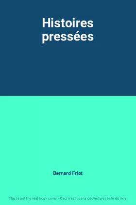 Couverture du produit · Histoires pressées