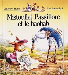 Couverture du produit · Mistouflet Passiflore et le baobab