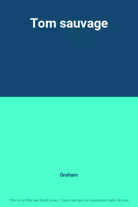 Couverture du produit · Tom sauvage