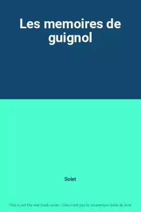 Couverture du produit · Les memoires de guignol