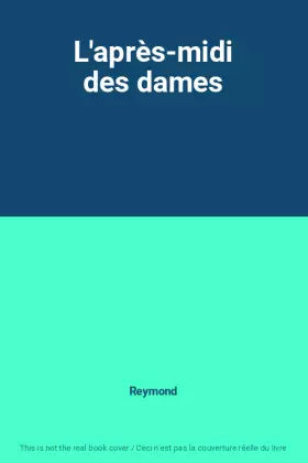 Couverture du produit · L'après-midi des dames