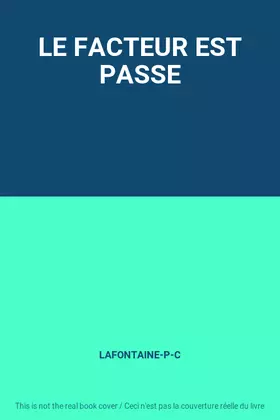 Couverture du produit · LE FACTEUR EST PASSE