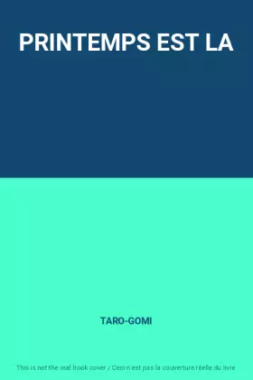 Couverture du produit · PRINTEMPS EST LA