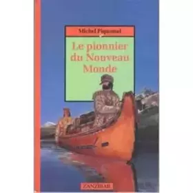 Couverture du produit · Pionner du nouveau monde (le)