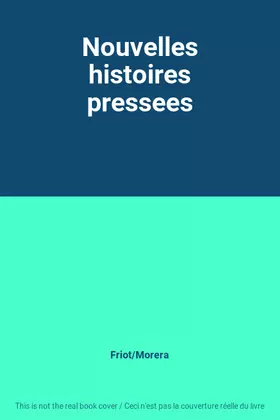 Couverture du produit · Nouvelles histoires pressees