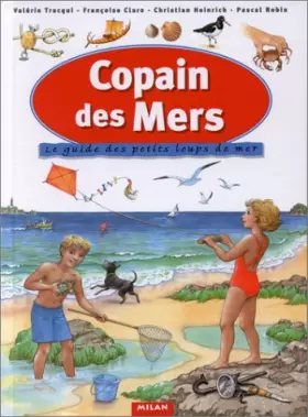 Couverture du produit · Copain des mers : Le Guide des petits loups de mer