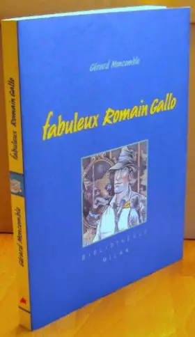 Couverture du produit · Fabuleux Romain Gallo