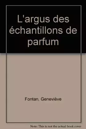 Couverture du produit · L'argus des échantillons de parfum
