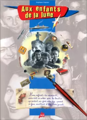 Couverture du produit · Aux enfants de la lune