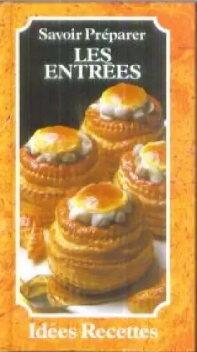 Couverture du produit · Savoir préparer les entrées