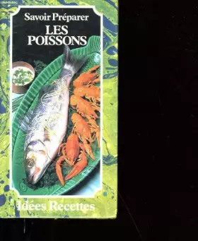 Couverture du produit · Savoir preparer les poissons