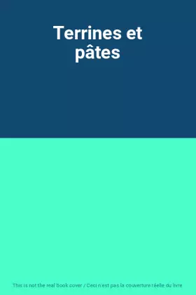 Couverture du produit · Terrines et pâtes