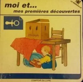 Couverture du produit · Moi et...mes premières découvertes