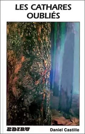 Couverture du produit · Les cathares oubliés