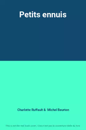 Couverture du produit · Petits ennuis