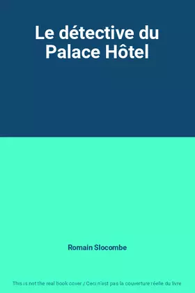 Couverture du produit · Le détective du Palace Hôtel