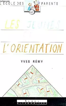 Couverture du produit · Les jeunes et l orientation