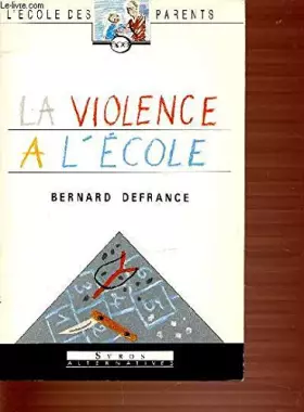 Couverture du produit · La violence à l'école
