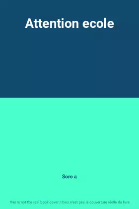 Couverture du produit · Attention ecole