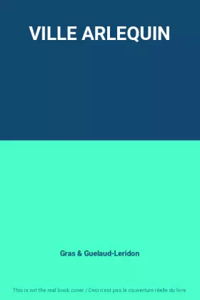 Couverture du produit · VILLE ARLEQUIN