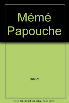 Couverture du produit · Mémé Papouche