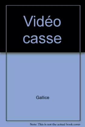 Couverture du produit · Vidéo casse