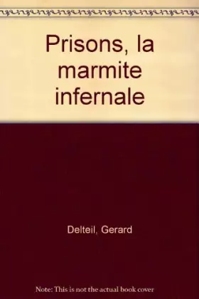 Couverture du produit · Prisons, la marmite infernale