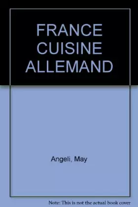 Couverture du produit · FRANCE CUISINE ALLEMAND